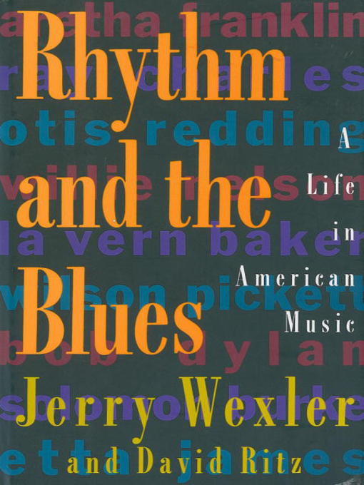 Title details for Rhythm and the Blues by Jerry Wexler - Available